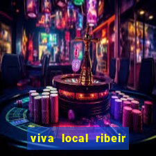 viva local ribeir o preto